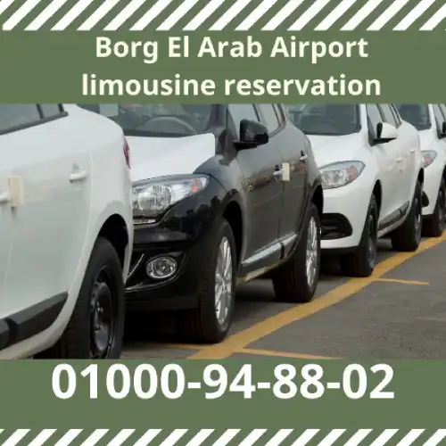 Borg El Arab Airport limousine reservation 